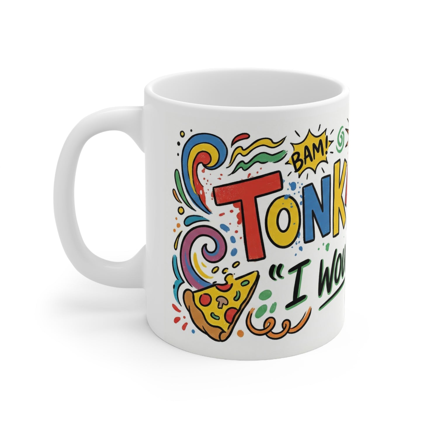 Mug — "Stonkajah: I Would Never" Colorful Comic Pizza Coffee Cup
